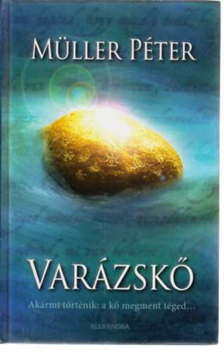 M�ller P�ter - Var�zsk�