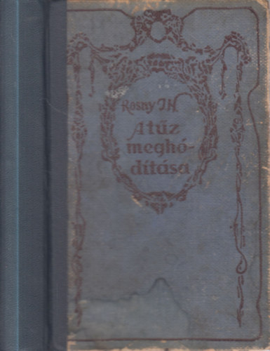 A t�z megh�d�t�sa (reg�ny az �skorb�l)