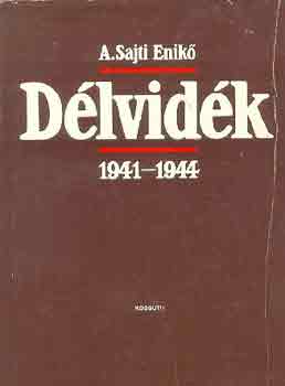 A. Sajti Enik - Dlvidk 1941-1944