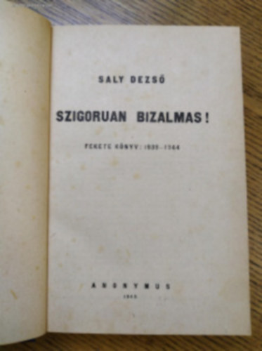 Szigoran bizalmas!!-Fekete knyv: 1939-1944
