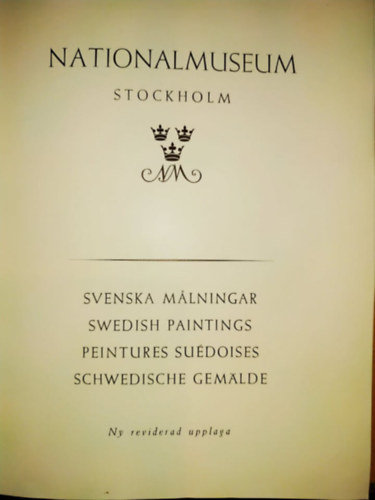 Nationalmuseum, Stockholm - Svenska Malningar (Ny reviderad upplaga)