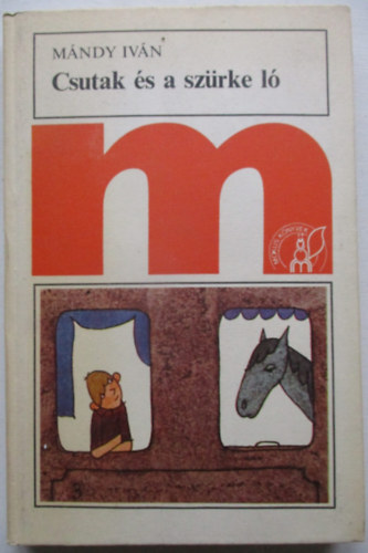 Csutak �s a sz�rke l�