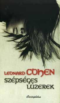 Leonard Cohen - Szpsges lzerek