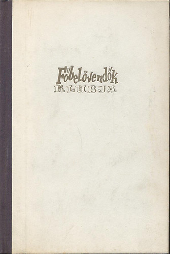 F�bel�vend�k klubja