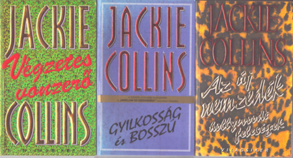 Jackie Collins - 3 db Jackie Collins kötet: Gyilkosság és bosszú - Végzetes vonzerő - Az új nemzedék