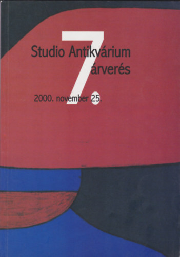 Studio Antikvrium 7. rvers - 2000. november 25. (rversi katalgus)