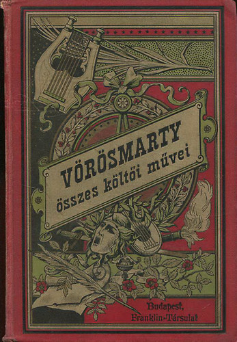 Vrsmarty Mihly sszes klti mvei I.