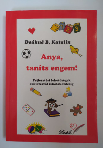 Dekn B. Katalin - Anya, tants engem!