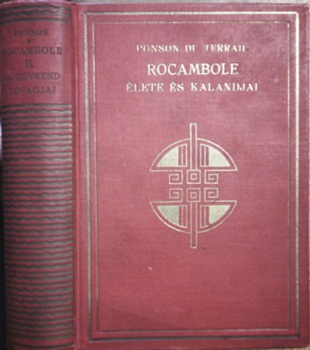 Rocambole lete s kalandjai II.: A szvrend lovagjai