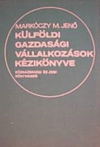 Klfldi gazdasgi vllalkozsok kziknyve