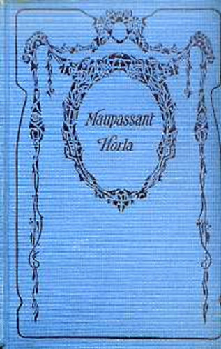 Maupassant - Horla s egyb elbeszlsek