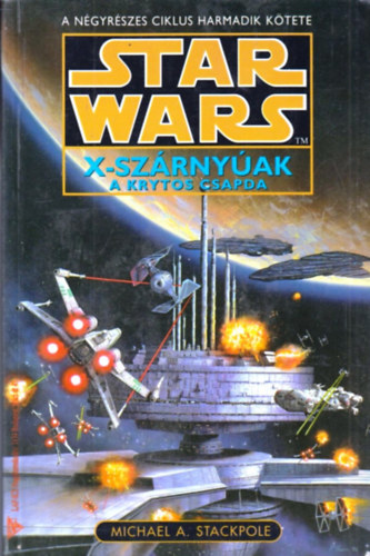 Star Wars : X-szrnyak-A Krytos csapda