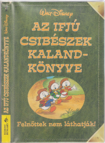 Az ifj� csib�szek kalandk�nyve (Feln�ttek nem l�thatj�k!)