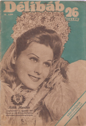 D�lib�b - Sz�nh�zi hetilap (1943. m�rcius 6. - 10.sz�m)