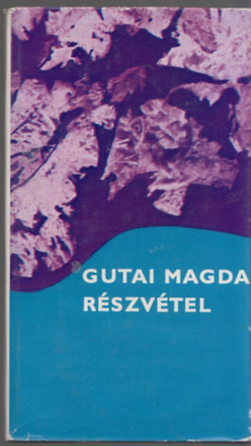 Gutai Magda - R�szv�tel