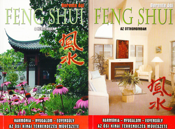 Feng Shui az otthonomban + Feng Shui a kertemben (2 m)