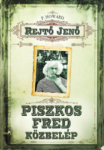 Piszkos Fred kzbelp