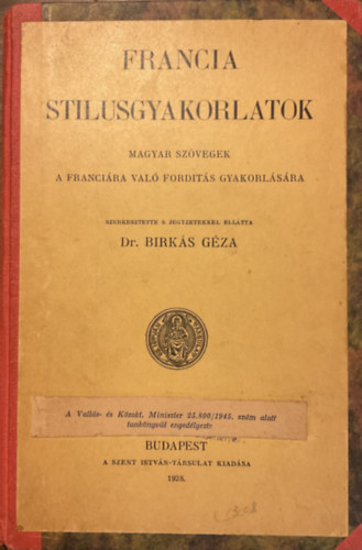 Francia stlusgyakorlatok: magyar szvegek a francira val fordts..