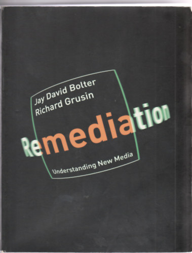 Remediation - understanding new media