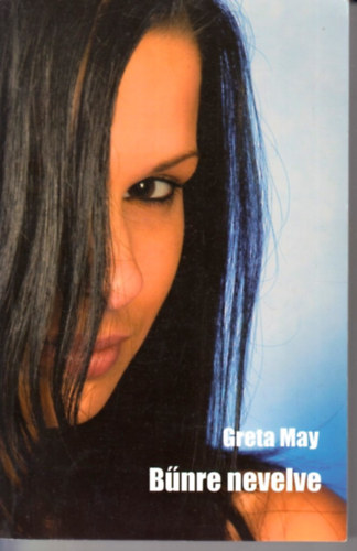 Greta May - B�nre nevelve