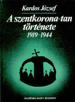 A szentkorona-tan trtnete 1919-1944