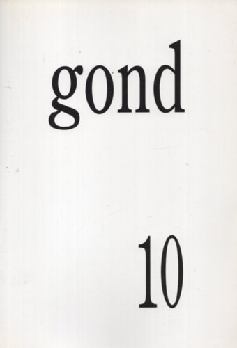 Gond 10 - Filozfiai esszfolyirat