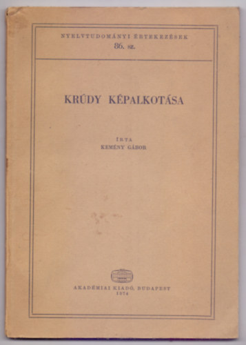Kemny Gbor - Krdy kpalkotsa (Nyelvtudomnyi rtekezsek 86.)
