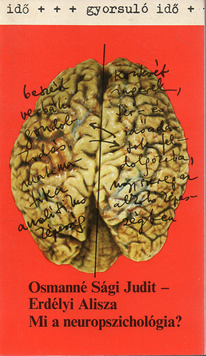 Osmann Sgi J.-Erdlyi A. - Mi a neuropszicholgia?