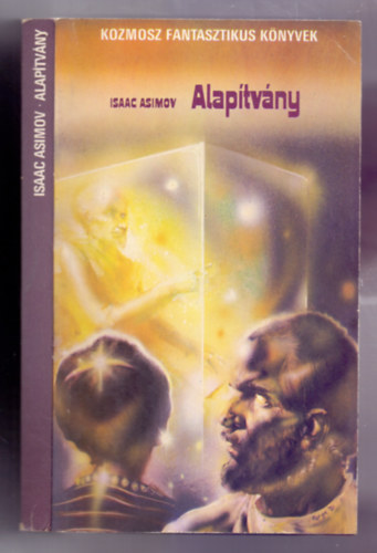 Alaptvny (Foundation) /A trilgia I. ktete - Msodik kiads/