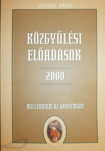Glatz Ferenc   (szerk.) - Kzgylsi eladsok 2000 II. ktet