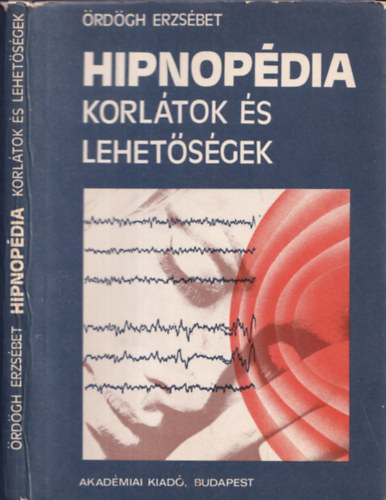 Hipnop�dia (Korl�tok �s lehet�s�gek)