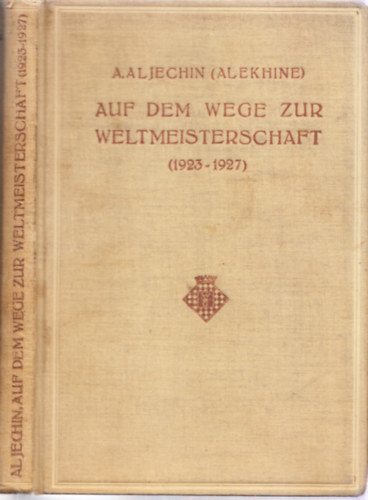 Auf dem Wege zur Weltmeisterschaft (1923-1927)