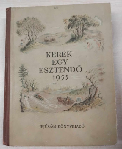 Kerek egy esztend 1955