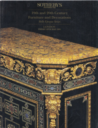 Sotheby's London - 19th and 20th Century Furniture and Decorations: Belle Epoque Series (26th May 1995)