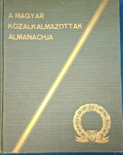 A Magyar K�zalkalmazottak Almanachja