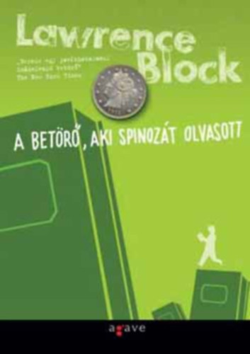 A bet�r� aki, Spinoz�t olvasott
