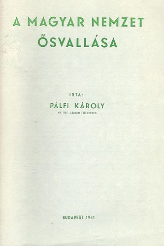 Plfi Kroly - A magyar nemzet svallsa