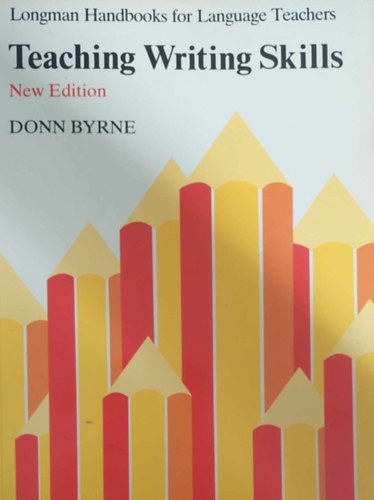 Donn Byrne - Teaching Writing Skills (rskszsg fejlesztse - angol nyelv)