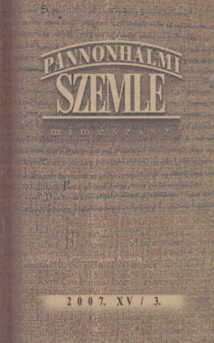 Pannonhalmi szemle 2007. XV/3. mimszisz