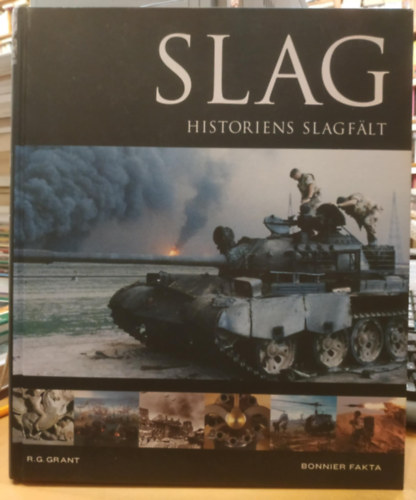 Slag - Historiens slagflt (Bonnier Fakta)