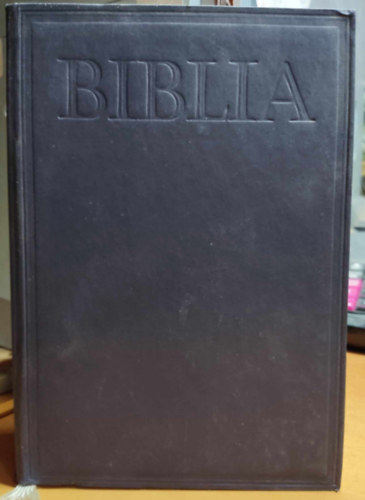 Biblia - szvetsgi s jszvetsgi Szentrs