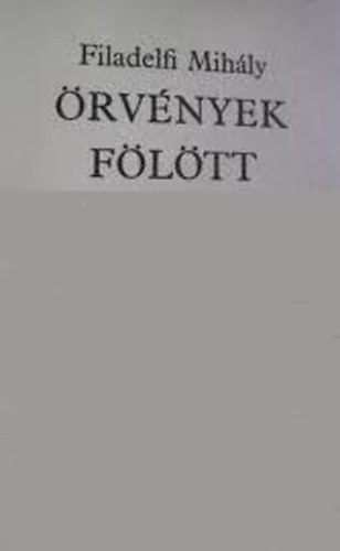 �rv�nyek f�l�tt