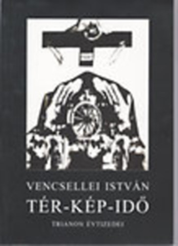 T�r-K�p-Id� (Trianon �vtizedei) Dedik�lt!