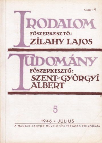 Szent-Gyrgyi Albert Zilahy Lajos - Irodalom - Tudomny 1946. jlius