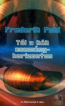 Tl a kk esemnyhorizonton - tjr 2. (Beyond the Blue Event Horizon)