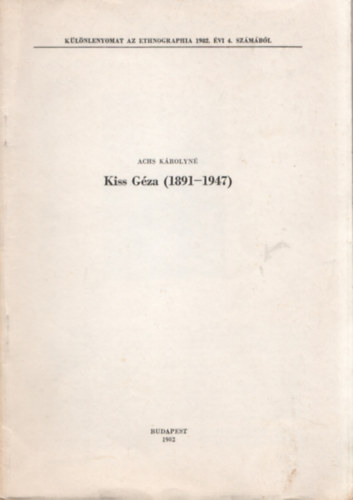 Kiss Gza 1891-1947