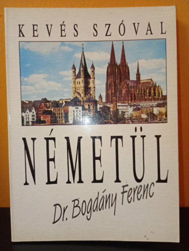 Kev�s sz�val n�met�l - Leichtes Deutsch - nyolcadik kiad�s