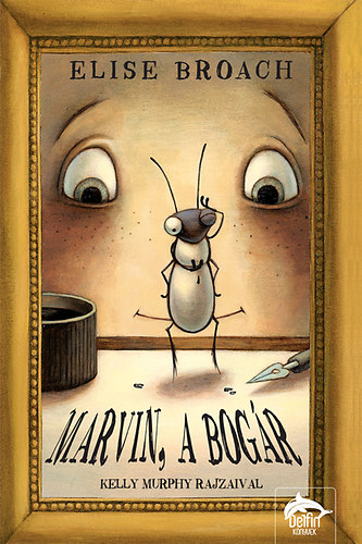 Elise Broach - Marvin, a bogr