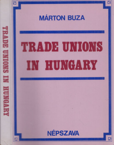 Trade Unions in Hungary