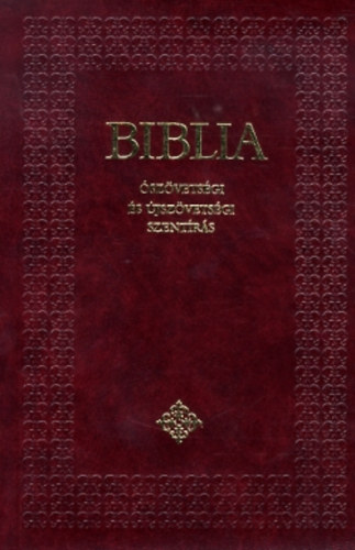 Biblia - �sz�vets�gi �s �jsz�vets�gi Szent�r�s